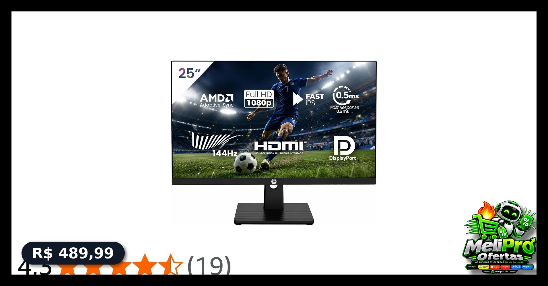 Monitor Gamer 25'' 144hz 0.5ms 1920x1080 HDR10 Resolução FHD HDMI/DP Painel...