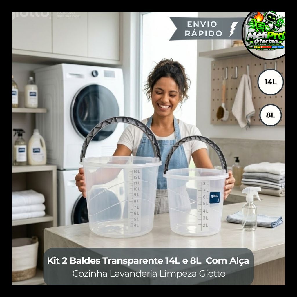 Kit 2 Baldes 14 e 8 Litros Com Alça Resistente Transparente Cozinha Lavanderia ​Limpeza Giotto