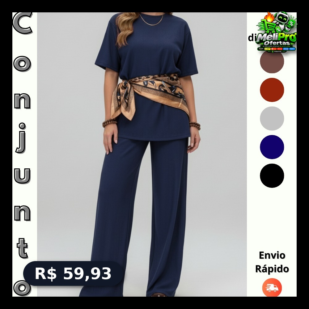 Conjunto Feminino Calça Pantalona com Blusa feminina Manga