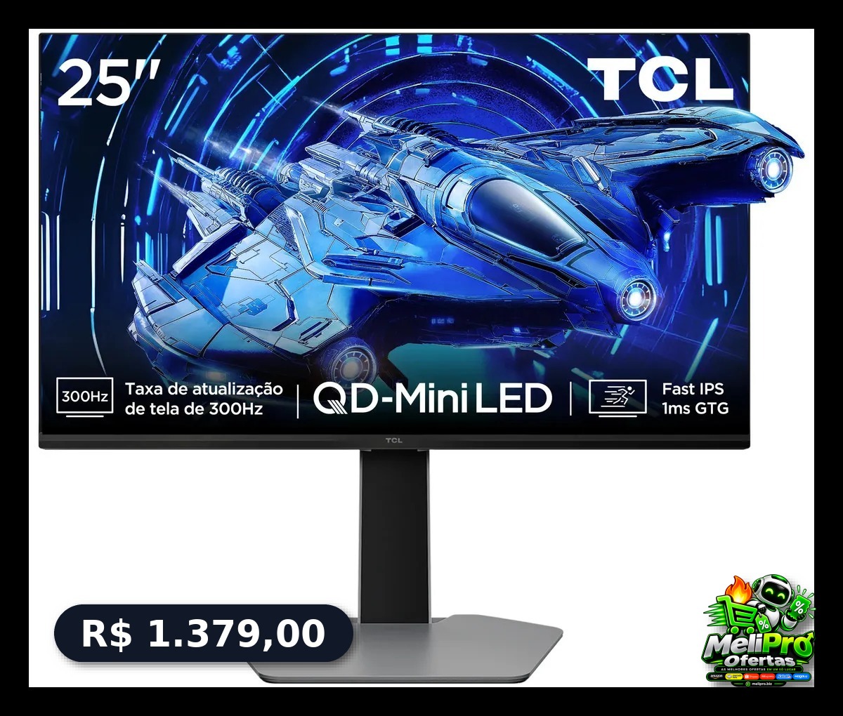 Monitor Gamer Tcl 25 Polegadas Qd-Mini Led Full Hd G64 300hz 1ms (Gtg) Freesync Hdr 600 Nits 25g64