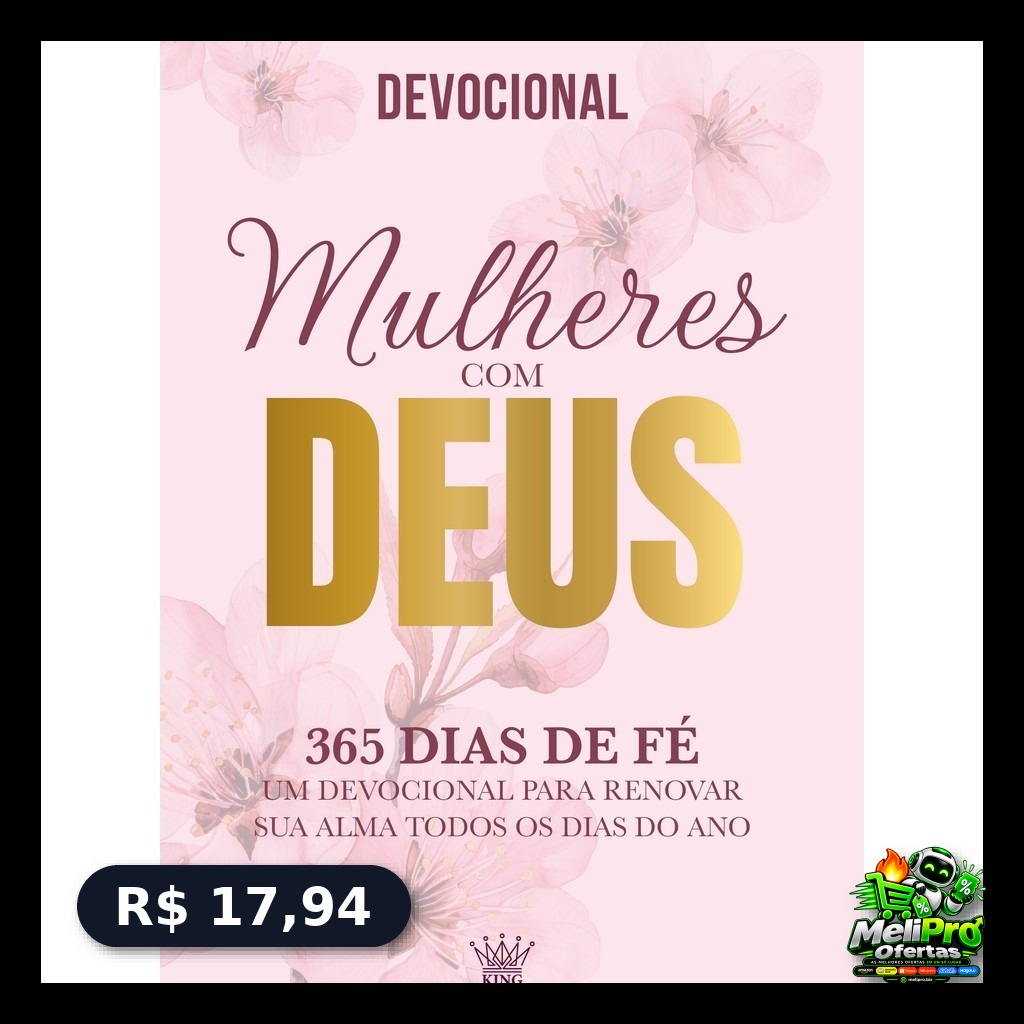 Mulheres com Deus - 365 Dias de Fé - Devocional