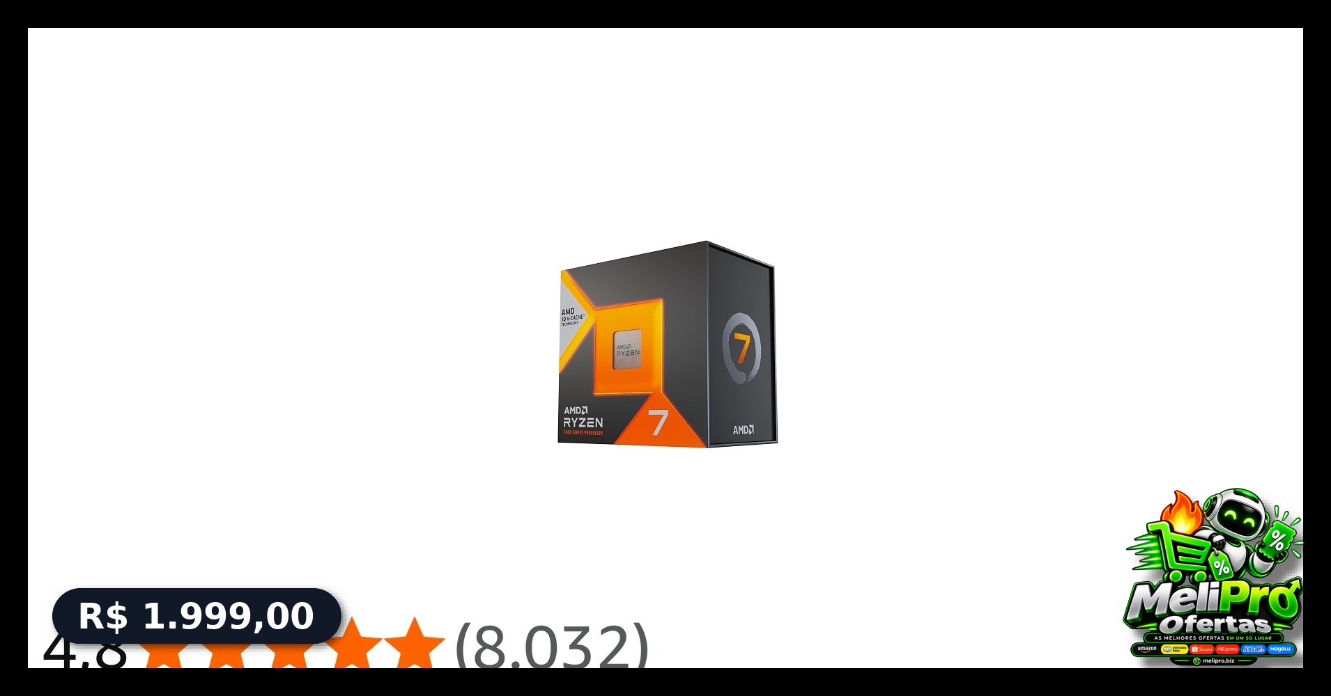 AMD Processador de desktop Ryzen 7 7800X3D 8 núcleos, 16 threads